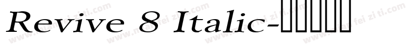 Revive 8 Italic字体转换
